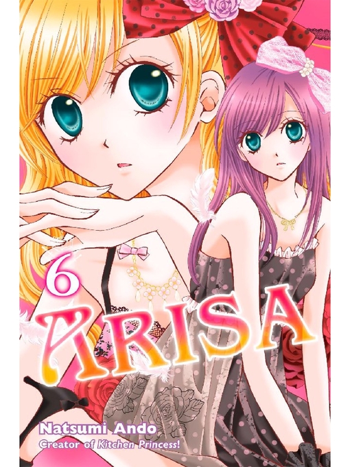 Title details for Arisa, Volume 6 by Natsumi Ando - Wait list
